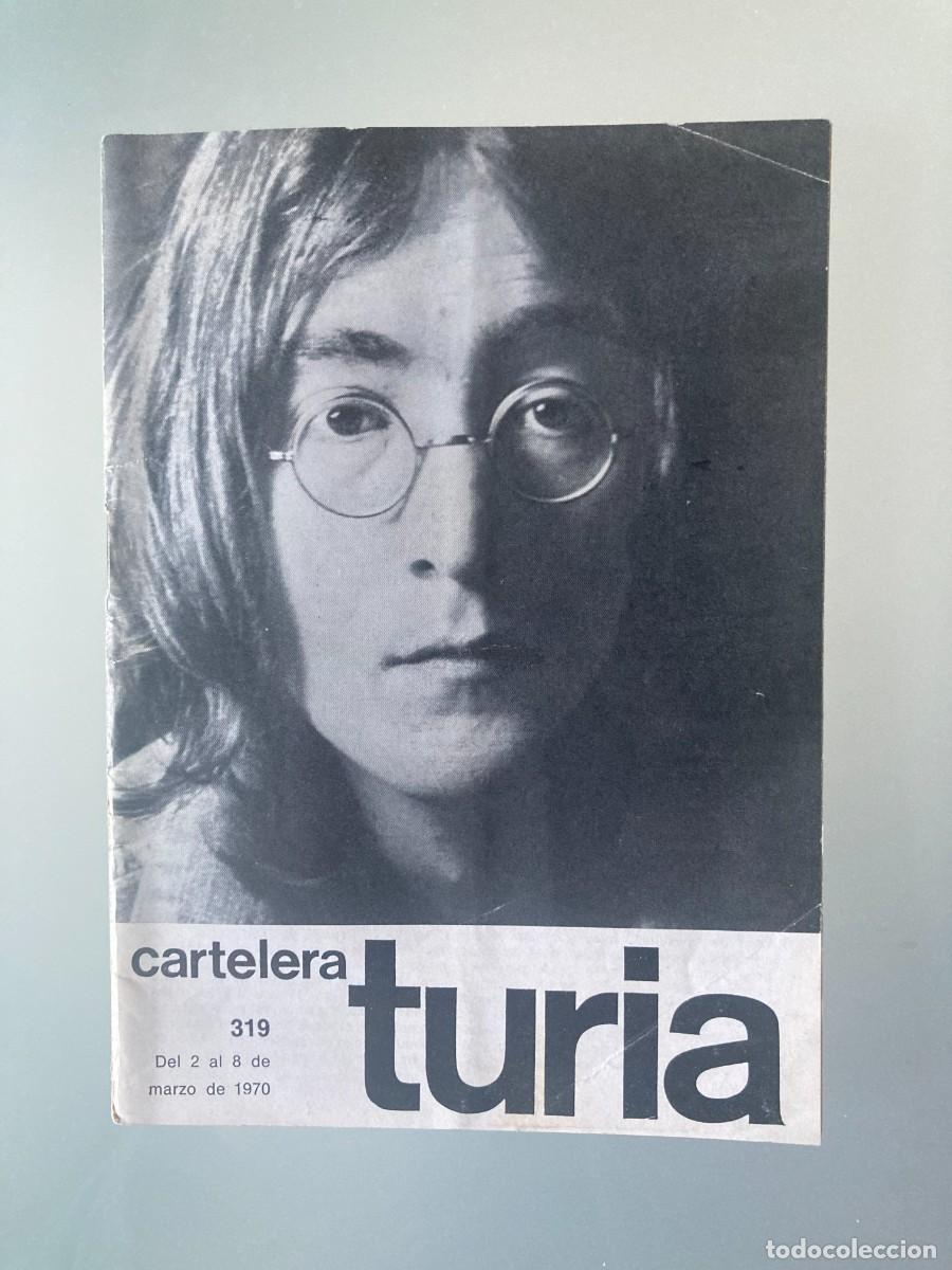 Coleccionismo de Revistas y Peri&oacute;dicos: CARTELERA TURIA N&ordm; 319 / A&Ntilde;O 1970 / VALENCIA / Portada: John Lennon - The Beatles -