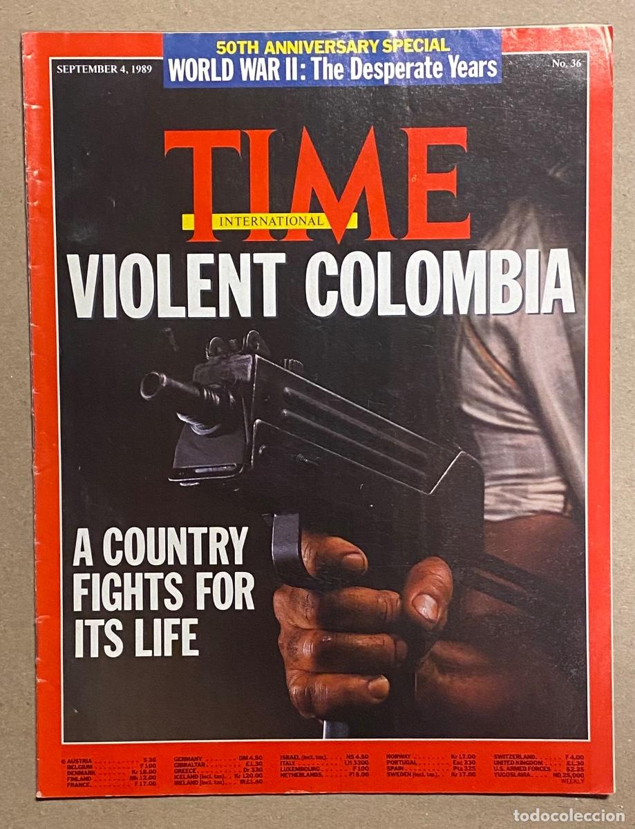 Collezionismo di Riviste e Giornali: TIME INTERNATIONAL N&deg; 36 (1989). VIOLENT COLOMBIA,&hellip; VER SUMARIO EN FOTOGRAF&Iacute;AS.