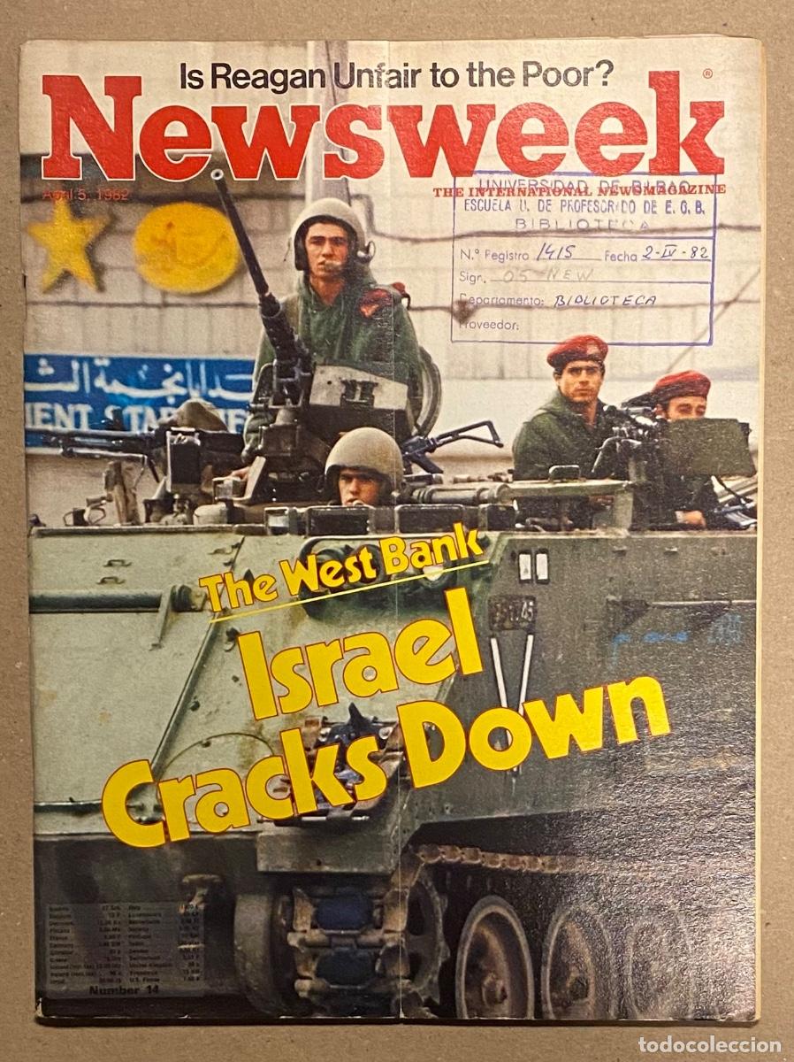 Coleccionismo de revistas y peri&oacute;dicos: NEWSWEEK (APRIL 5, 1982). ISRAEL CRACKS DOWN,&hellip; VER SUMARIO EN FOTOGRAF&Iacute;AS.