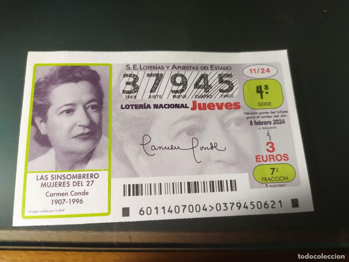 Colecionismo de Revistas e Jornais: 1 DECIMO LOTERIA NACIONAL JUEVES 8 FEBRERO 2024 - 11/24 LAS SIN SOMBRERO MUJERES DEL 27 CARMEN CONDE