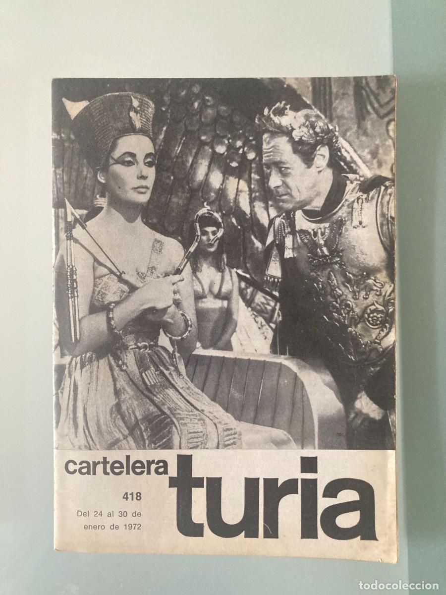 Coleccionismo de Revistas y Peri&oacute;dicos: CARTELERA TURIA N&ordm; 418 / A&Ntilde;O 1972 / VALENCIA / Portada: Elizabeth Taylor y Rex Harrison en Cleopatra