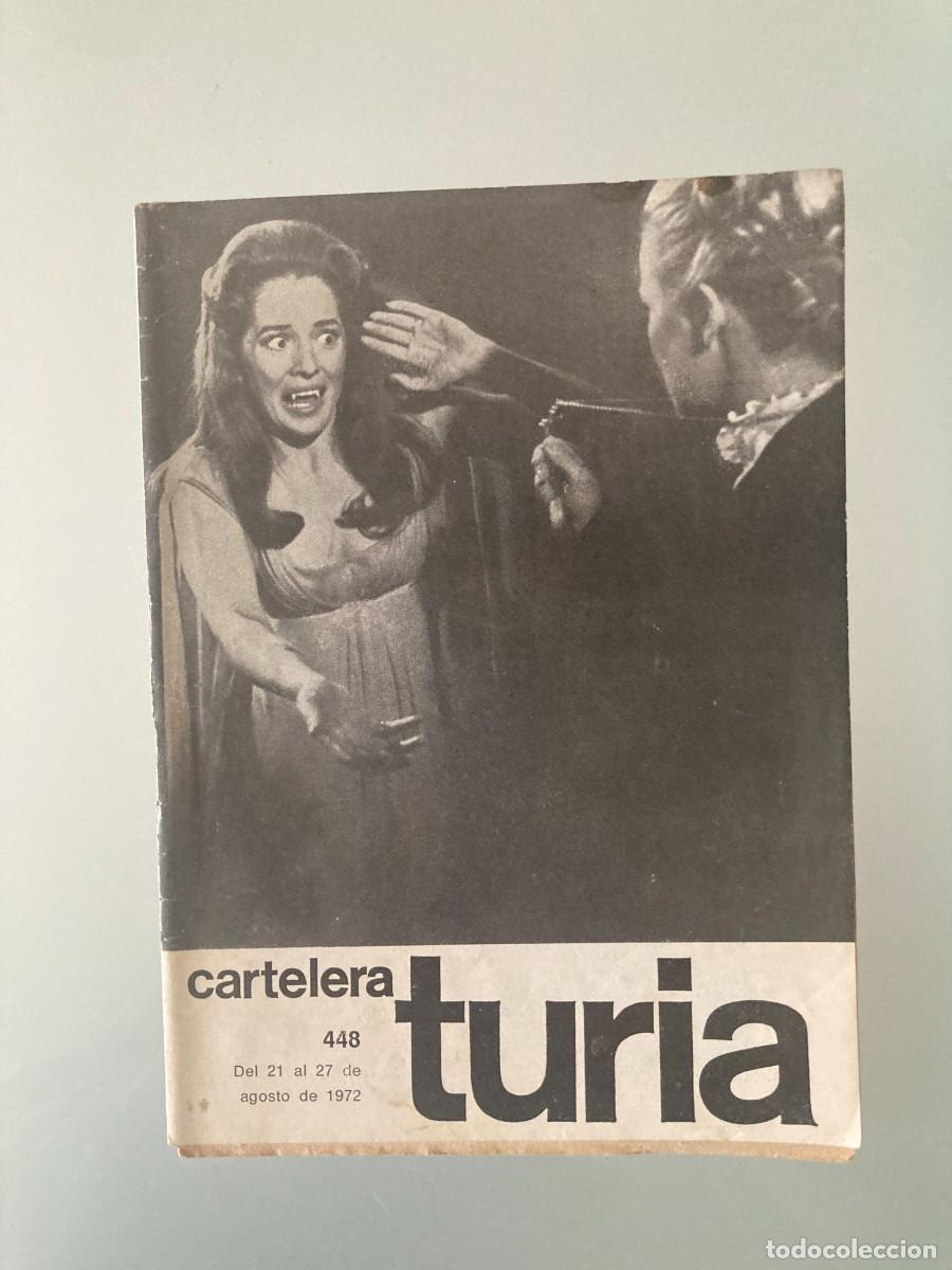 Coleccionismo de Revistas y Peri&oacute;dicos: CARTELERA TURIA N&ordm; 448 / A&Ntilde;O 1972 / VALENCIA / Portada: Dr&aacute;cula pr&iacute;ncipe de las tinieblas