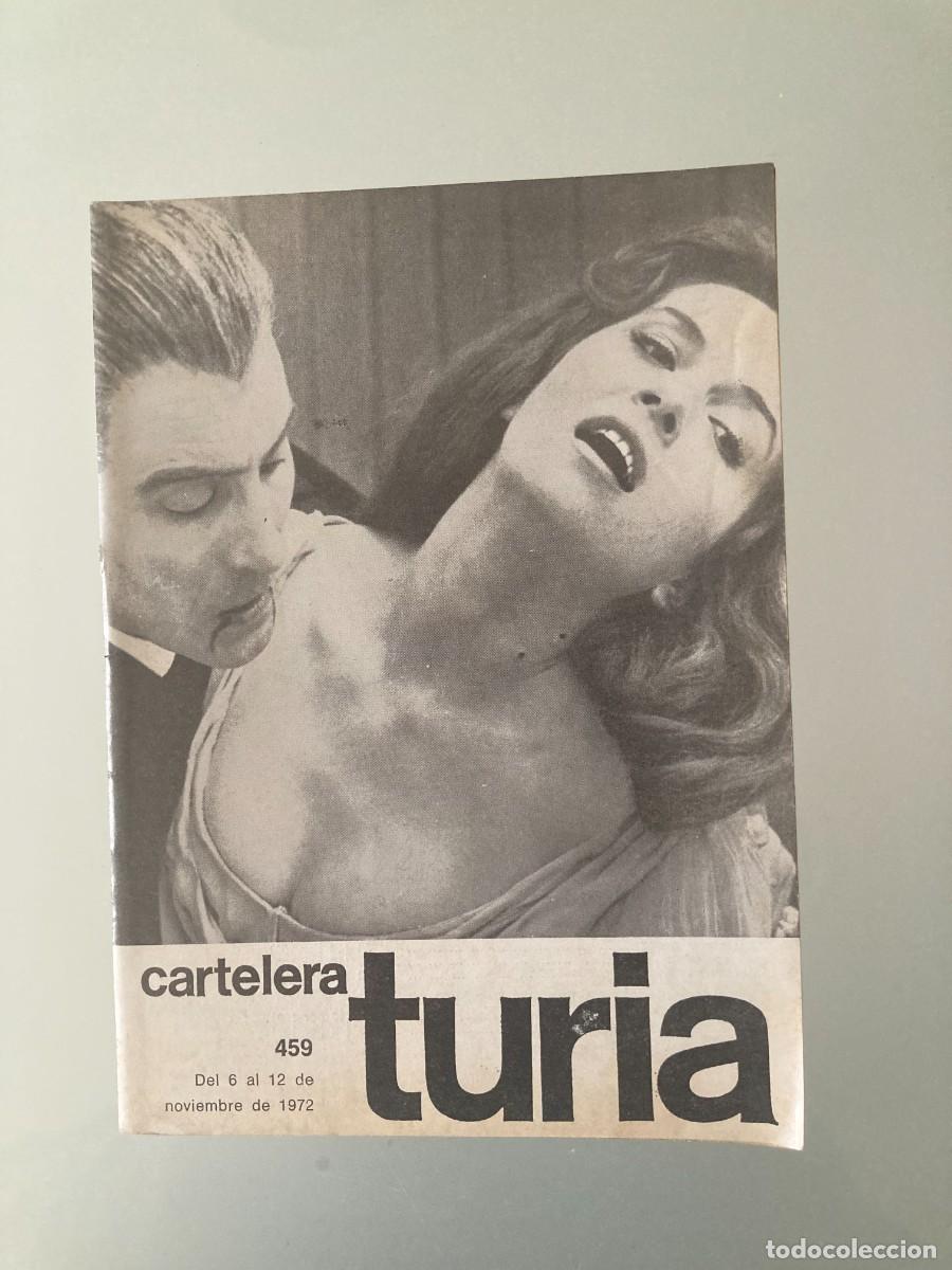 Coleccionismo de Revistas y Peri&oacute;dicos: CARTELERA TURIA N&ordm; 459 / A&Ntilde;O 1972 / VALENCIA / Portada: Dr&aacute;cula pr&iacute;ncipe de las tinieblas