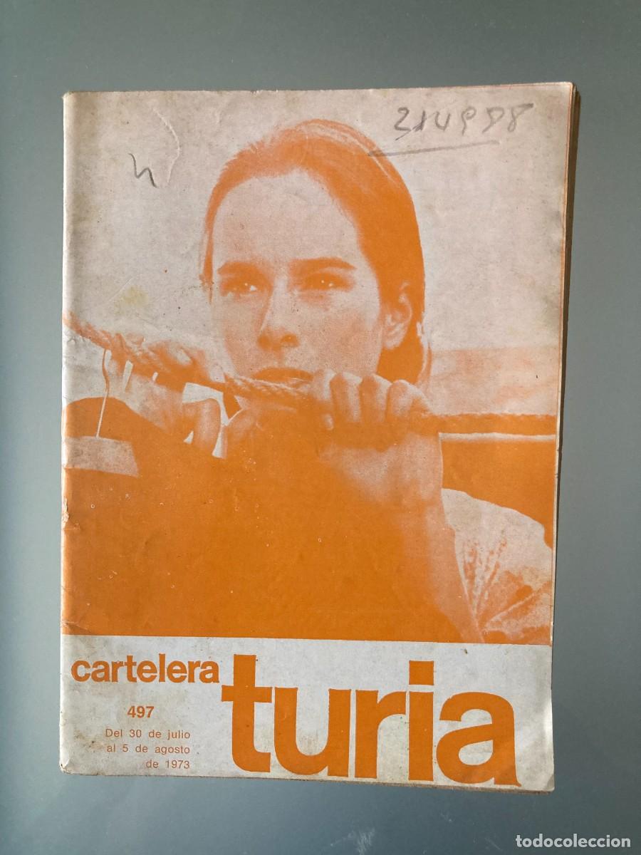 Coleccionismo de Revistas y Peri&oacute;dicos: CARTELERA TURIA N&ordm; 497 / A&Ntilde;O 1973 / VALENCIA / Portada: Geraldine Chaplin