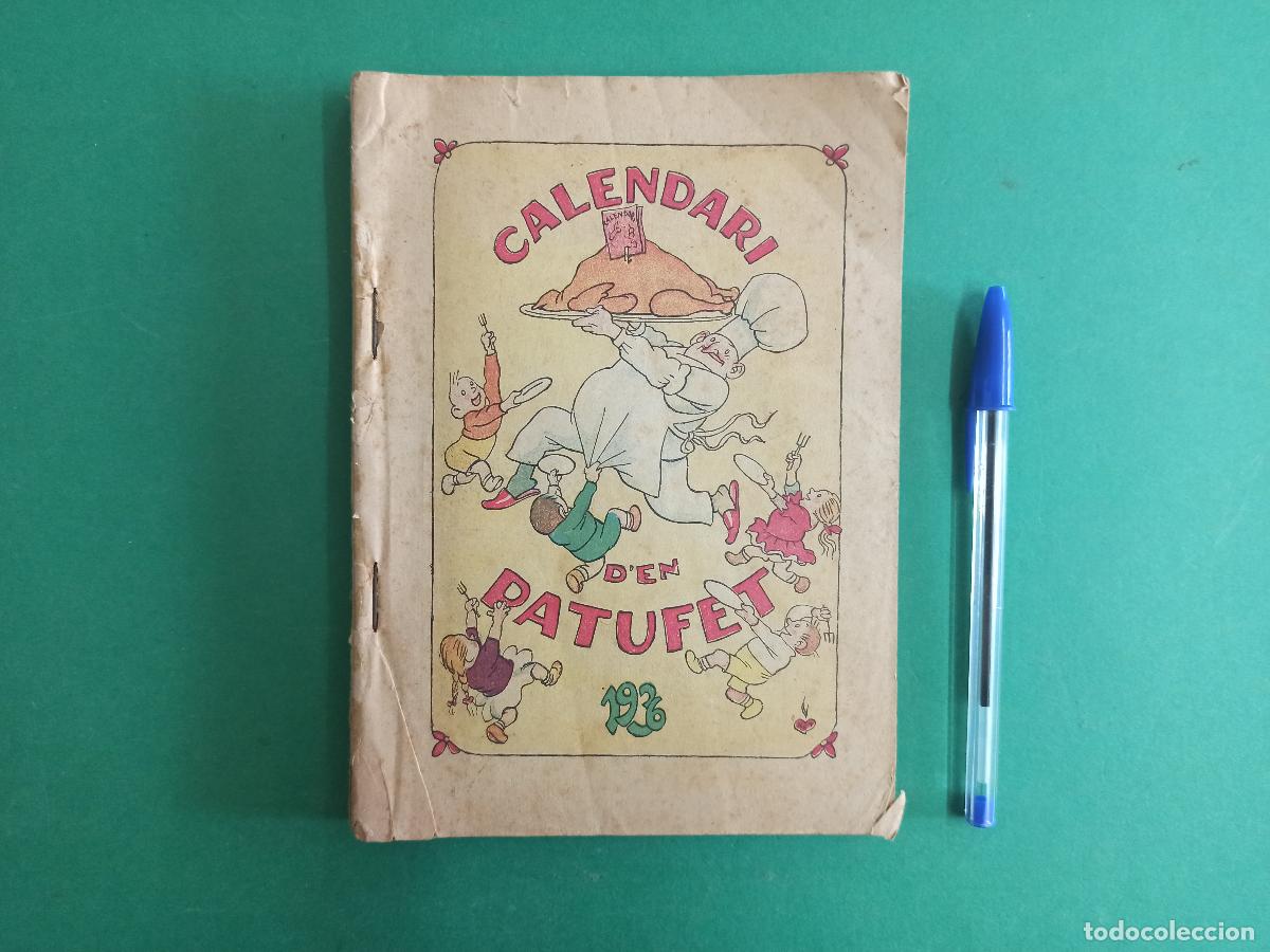 Coleccionismo de Revistas y Peri&oacute;dicos: Antigua revista con calendario d'en Patufet. 1936. Guerra Civil.