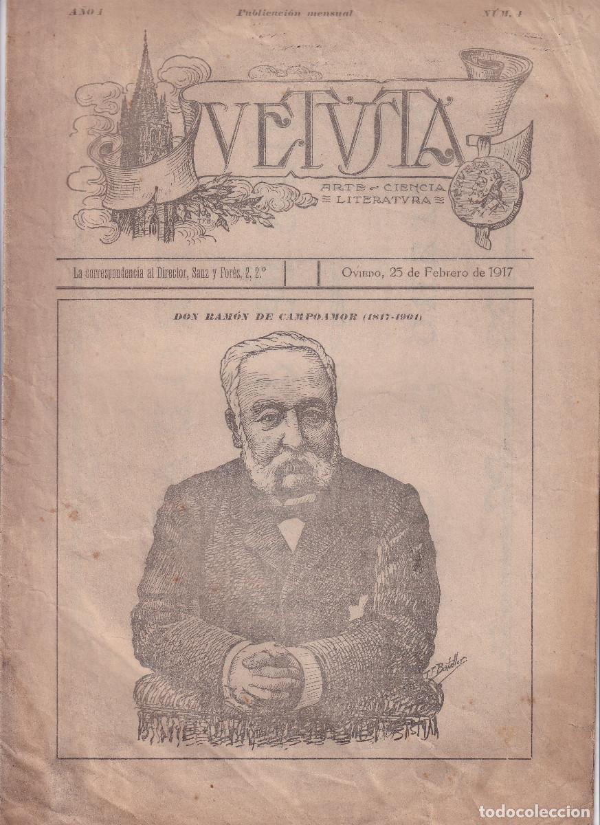 Coleccionismo de revistas y peri&oacute;dicos: VETUSTA. ARTE, CIENCIA, LITERATURA. A&Ntilde;O I, N&ordm; 4. FEB. 1927. MONOGR&Aacute;FICO RAM&Oacute;N DE CAMPOAMOR. ASTURIAS