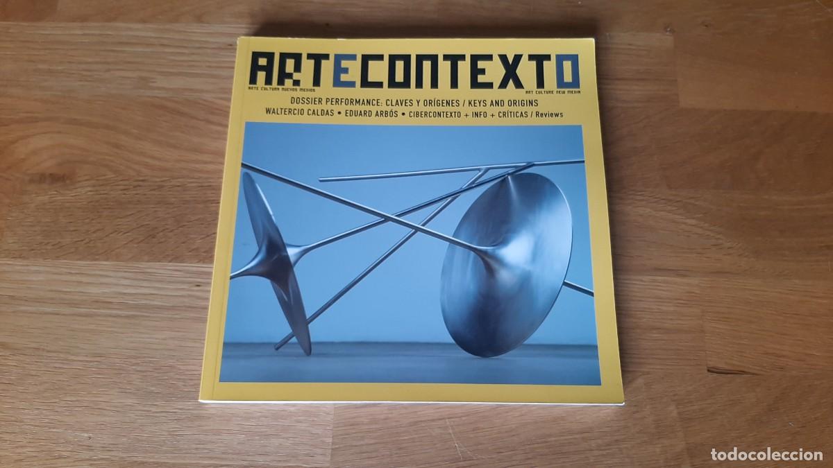 Coleccionismo de Revistas y Peri&oacute;dicos: Artecontexto -- Revista n&ordm; 20 -- Dossier Performance, Suzanne Lacy, Waltercio Caldas, Eduard Arb&oacute;s