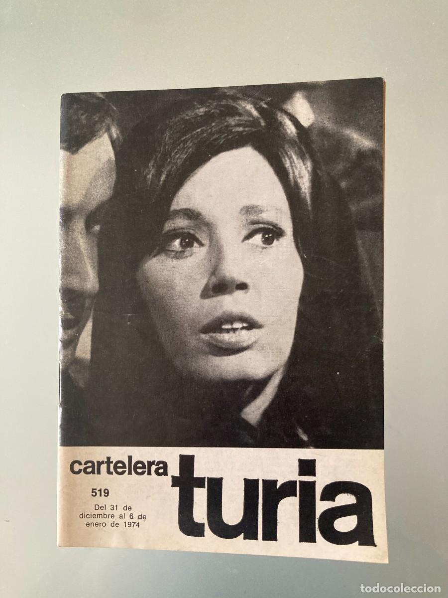 Collectionnisme de Revues et Journaux: CARTELERA TURIA N&ordm; 519 / A&Ntilde;O 1974 / VALENCIA / Portada: Nuria Torray