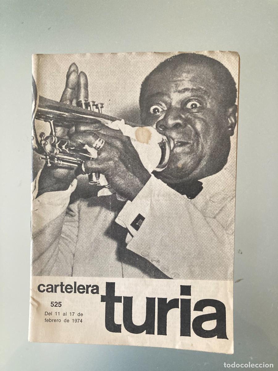 Coleccionismo de Revistas y Peri&oacute;dicos: CARTELERA TURIA N&ordm; 525 / A&Ntilde;O 1974 / VALENCIA / Portada: Louis Armstrong