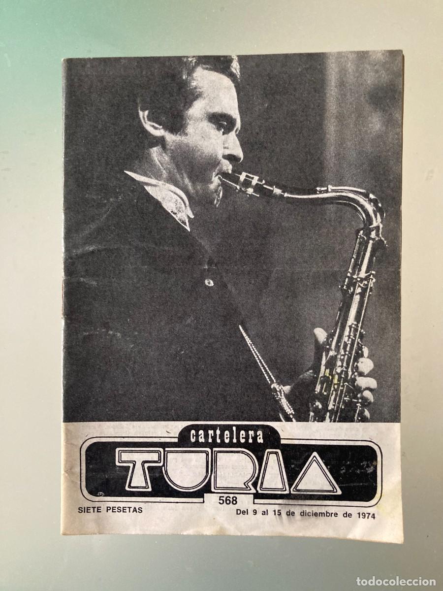 Coleccionismo de revistas y peri&oacute;dicos: CARTELERA TURIA N&ordm; 568 / A&Ntilde;O 1974 / VALENCIA / Portada: Stan Getz