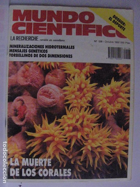 Collection Magazines and Newspapers: MUNDO CIENTIFICO n&ordm; 128 - Octubre 1992 - LA MUERTE DE LOS CORALES
