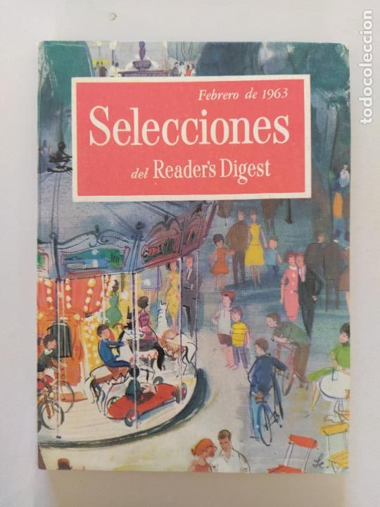 Coleccionismo de Revistas y Peri&oacute;dicos: SELECCIONES DEL READER'S DIGEST N&ordm; 267 - FEBRERO DE 1963 (299)