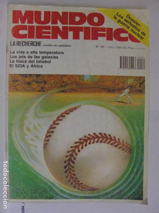 Collection Magazines and Newspapers: MUNDO CIENTIFICO n&ordm; 81 - Junio 1988 - LA FISICA DEL BEISBOL