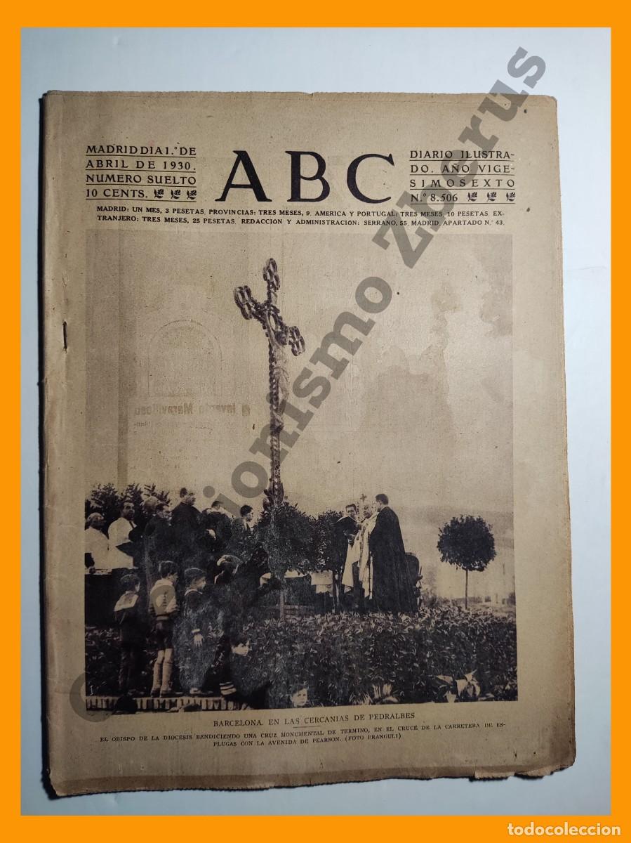 Coleccionismo de Revistas y Peri&oacute;dicos: ABC 1 Abril 1930 - Barcelona, cercan&iacute;as de Pedralbes; Maestro Jacinto Guerrero