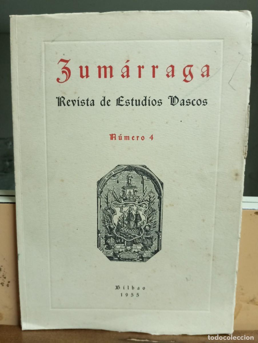 Collectionnisme de Revues et Journaux: (Euskadi) Zum&aacute;rraga, revista de estudios vascos. N&deg; 4. A&ntilde;o 1955