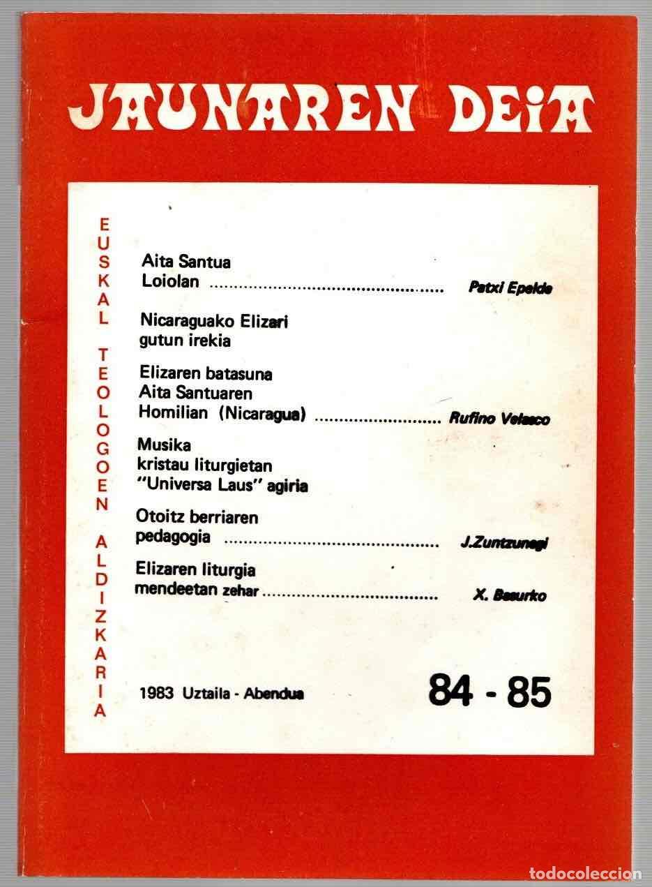 Collezionismo di Riviste e Giornali: JAUNAREN DEIA 84-85. EUSKAL TEOLOGOEN ALDIZKARIA. UZTAILA-ABENDUA 1983. EN EUSKERA