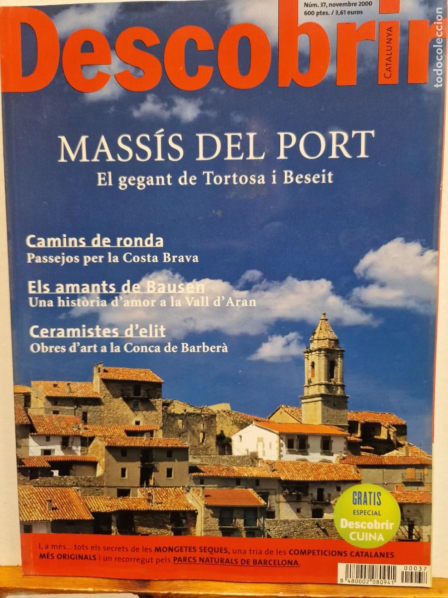 Collectionnisme de Revues et Journaux: REVISTA DESCOBRIR CATALUNYA. MASS&Iacute;S DELMPORT. EL GEGANT DE TORTOSA I BESEIT. N&Uacute;M 37