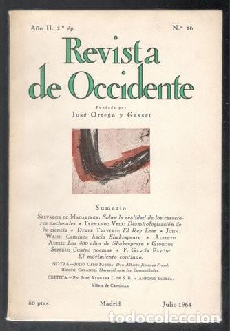 Collection Magazines and Newspapers: REVISTA DE OCCIDENTE N&ordm; 16 (A&ntilde;o II, 2&ordf; &eacute;p. Julio 1964). Director: JOSE ORTEGA SPOTTORNO