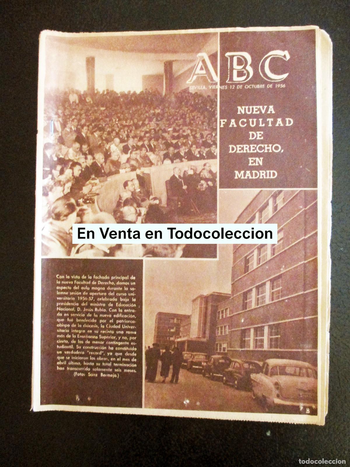 Coleccionismo de Revistas y Peri&oacute;dicos: ABC. 1956. NUEVA FACULTAD DERECHO EN MADRID. MERCEDARIOS DE JEREZ. GUADALUPE.