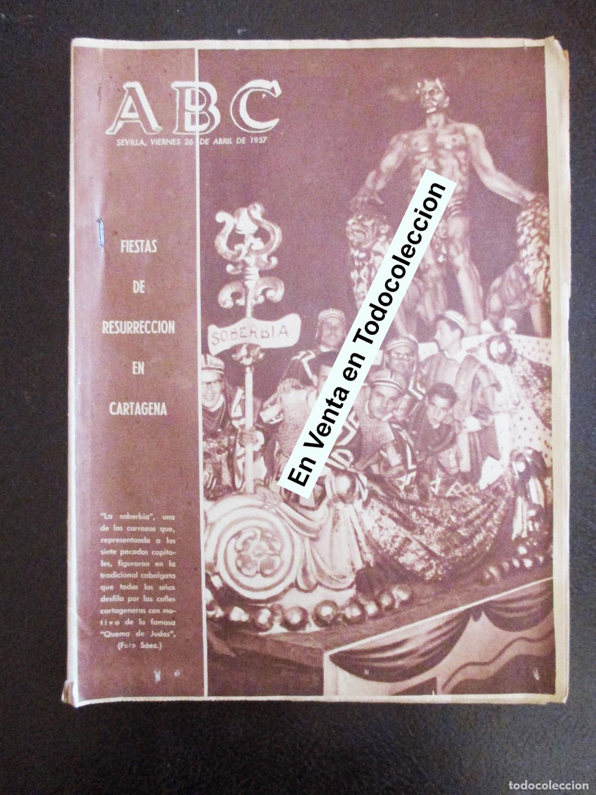 Coleccionismo de Revistas y Peri&oacute;dicos: ABC. 1957. FIESTAS RESURRECCI&Oacute;N CARTAGENA, MURCIA. ESC. MEDICINA GUADALUPE. RAZA CANINA IBICENCA.