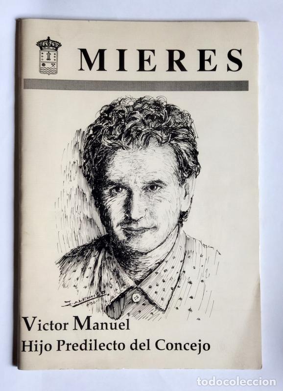 Coleccionismo de Revistas y Peri&oacute;dicos: REVISTA MIERES. A&Ntilde;O 1990 - VICTOR MANUEL HIJO PREDILECTO DEL CONCEJO - RAIMUNDO PE&Ntilde;A ( DIRECCION )