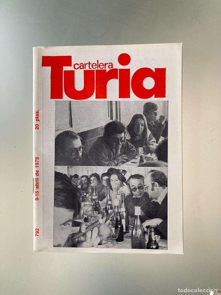 Coleccionismo de revistas y peri&oacute;dicos: CARTELERA TURIA N&ordm; 792 / A&Ntilde;O 1979 / VALENCIA / Portada: Manuel V&aacute;zquez Montalb&aacute;n (Entrevista)