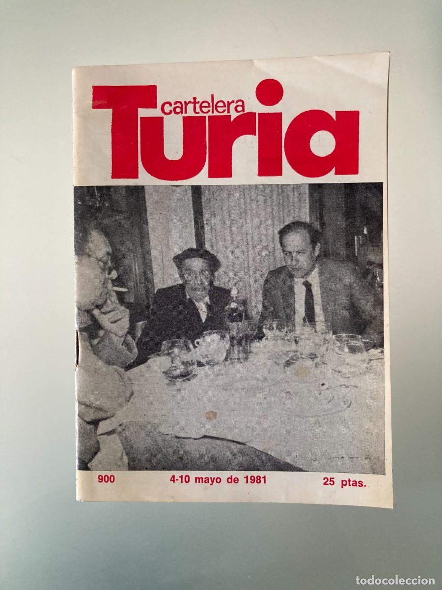 Coleccionismo de Revistas y Peri&oacute;dicos: CARTELERA TURIA N&ordm; 900 / A&Ntilde;O 1981 / VALENCIA / Portada: Josep Pla (Reportaje)