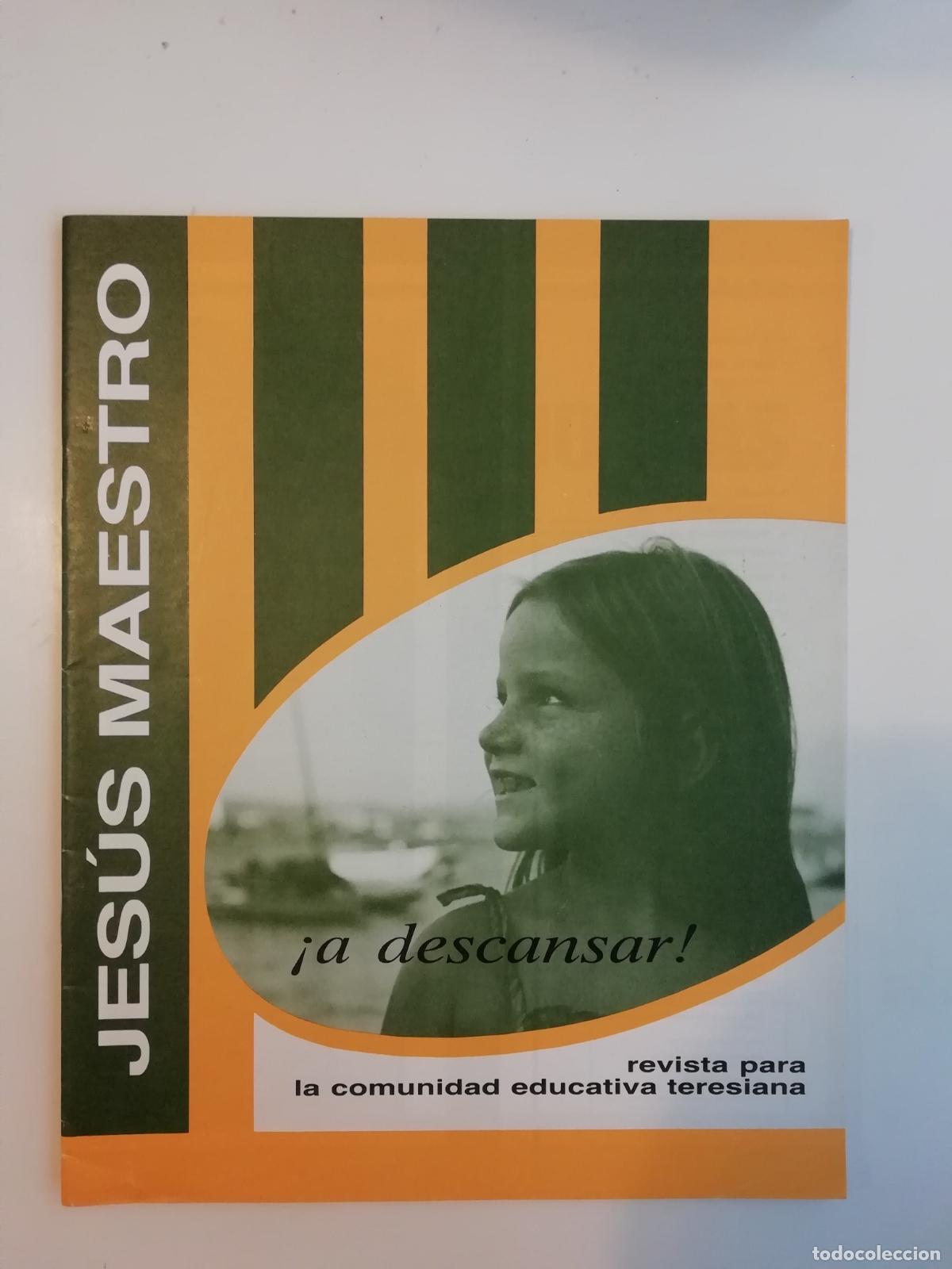 Collection Magazines and Newspapers: Jes&uacute;s Maestro N&ordm; 552 Junio Julio 1983 Revista para la comunidad educativa teresiana