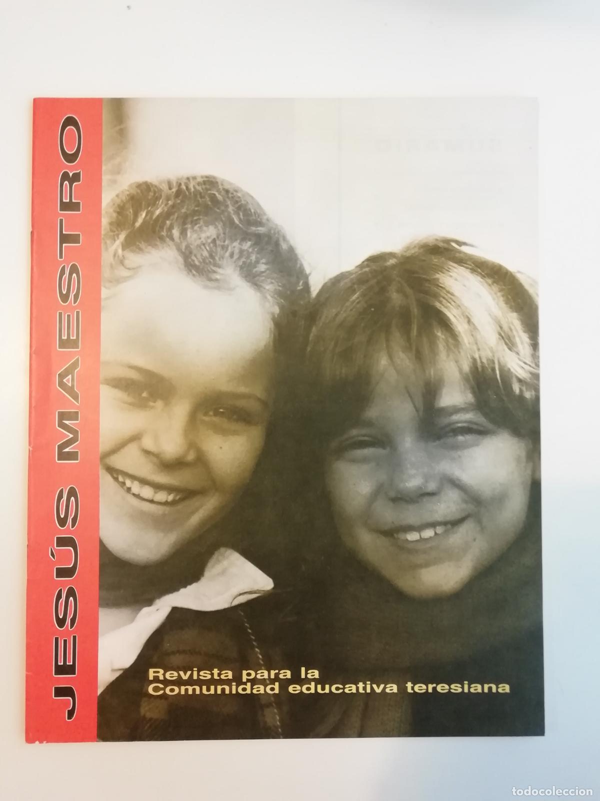 Collection Magazines and Newspapers: Jes&uacute;s Maestro N&ordm; 559 Marzo 1984 Revista para la comunidad educativa teresiana