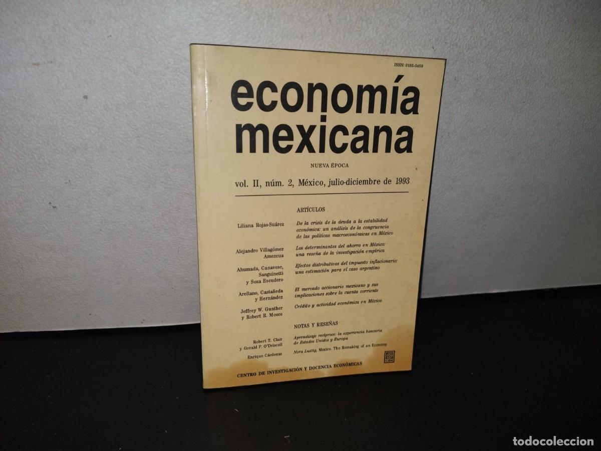 Collezionismo di Riviste e Giornali: 86- ECONOM&Iacute;A MEXICANA. LOS DETERMINANTES DEL AHORRO EN M&Eacute;XICO - VOL. II, NO. 2, JULIO-DICIEMBRE 1993