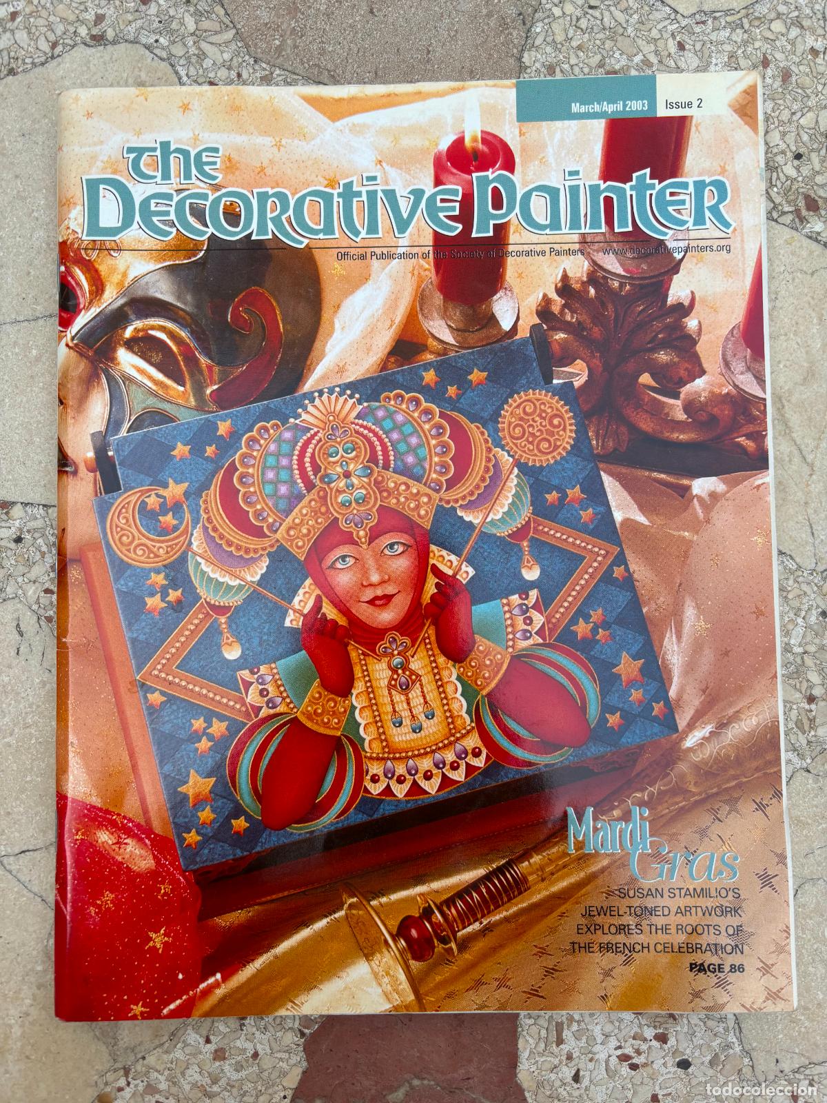 Coleccionismo de revistas y peri&oacute;dicos: THE DECORATIVE PAINTER ISSUE N&ordm; 2 A&Ntilde;O 2003. MARDI GRAS. SUSAN STAMILIO. FRENCH CELEBRATION.