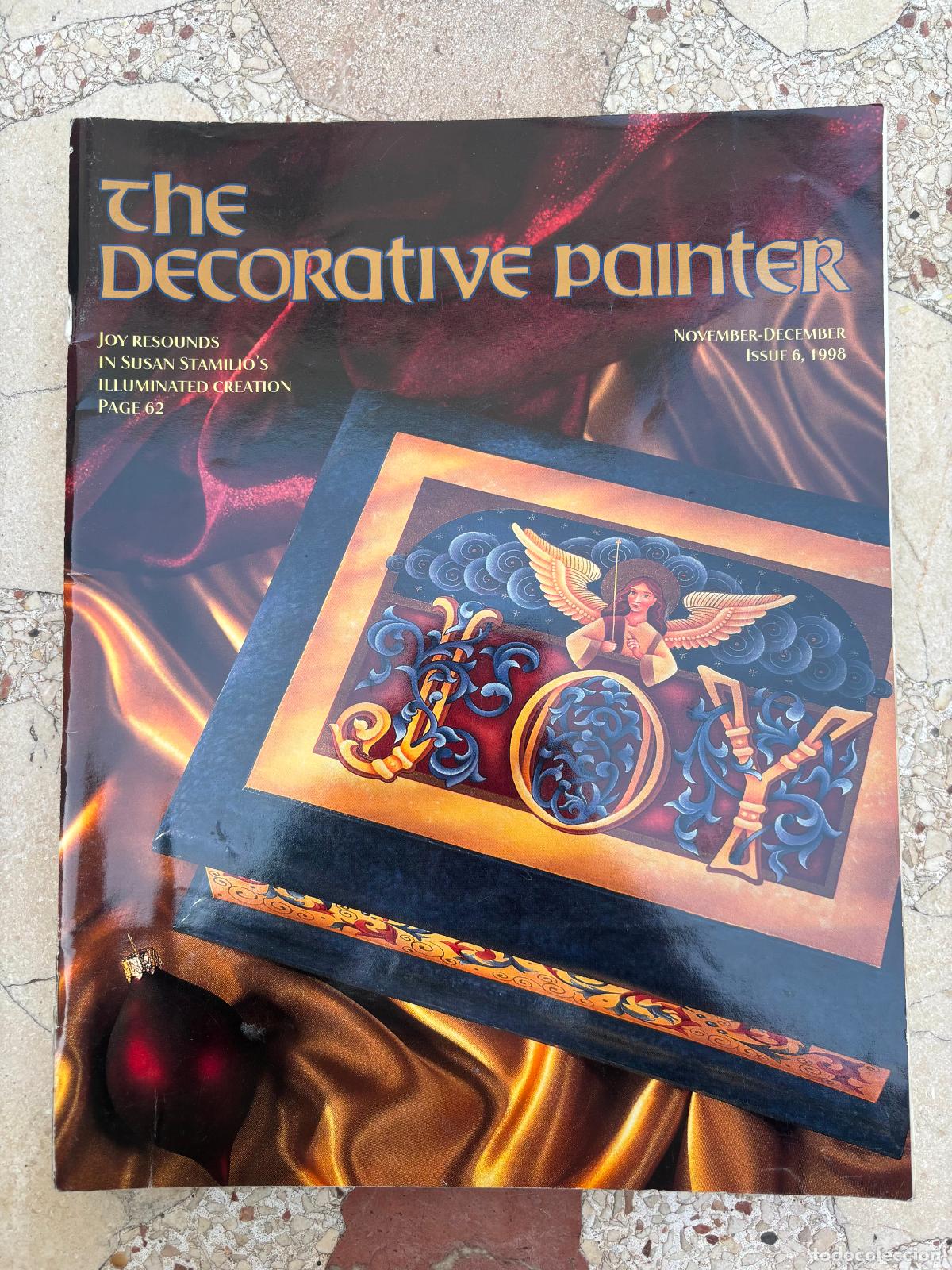 Coleccionismo de revistas y peri&oacute;dicos: THE DECORATIVE PAINTER ISSUE N&ordm; 6 A&Ntilde;O 1998. JOY RESOUNDS. SUSAN STAMILIO. ILLUMINATED CREATION.