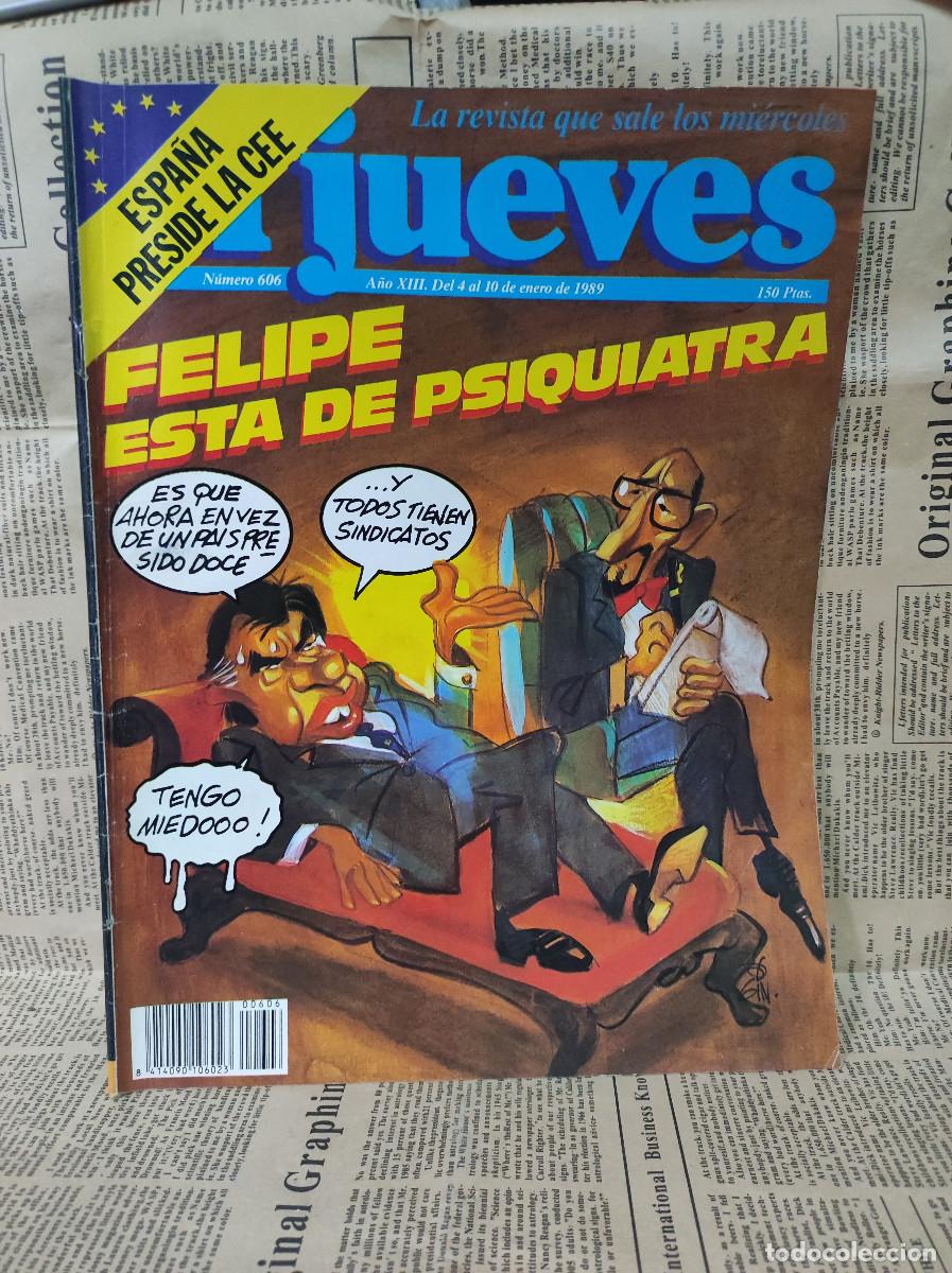 Colecionismo de Revistas e Jornais: REVISTA EL JUEVES FELIPE GONZALEZ ESTA DE PSIQUIATRA