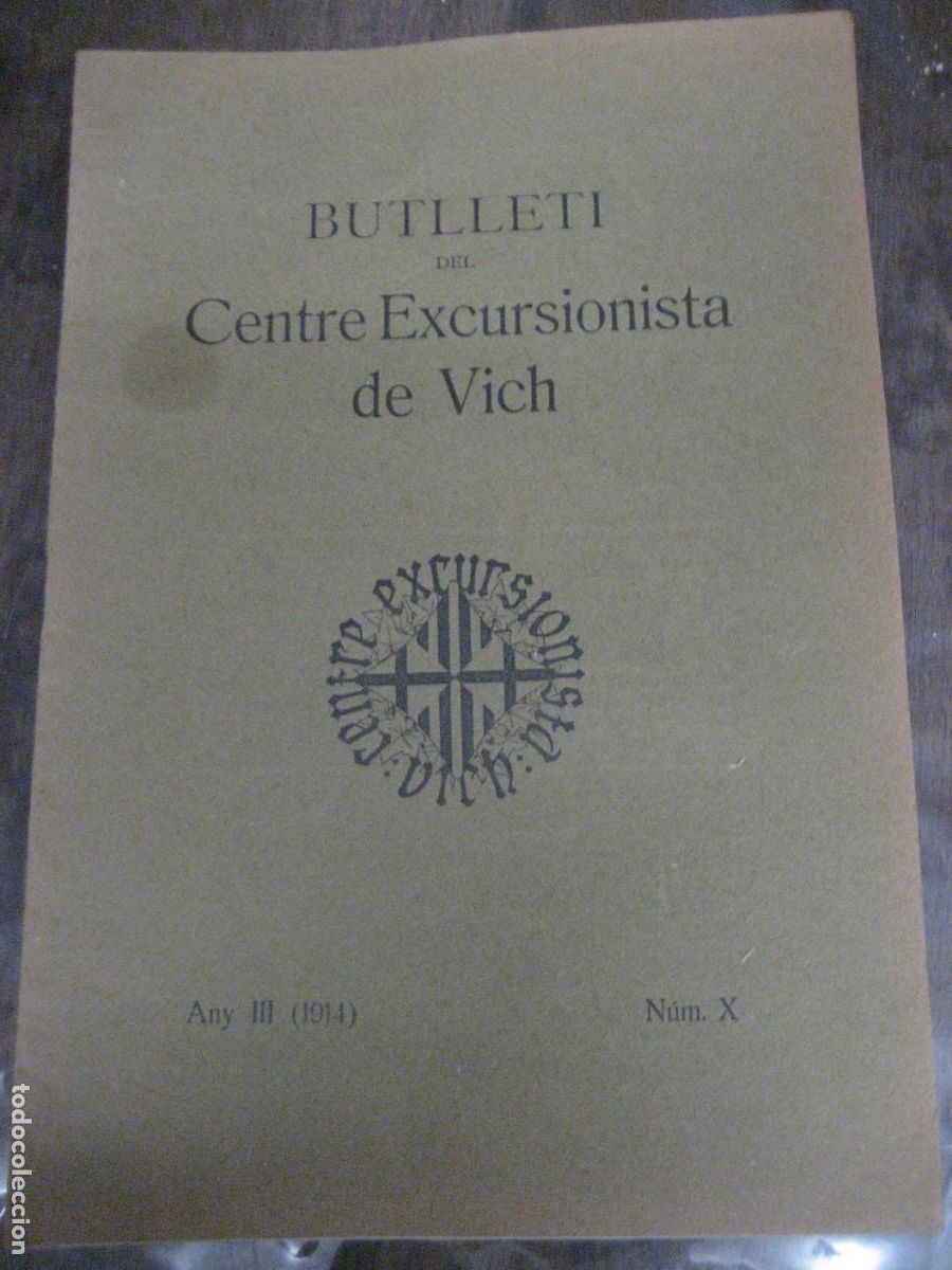 Coleccionismo de revistas y peri&oacute;dicos: Butllet&iacute; del centre Excursionista de Vic . a&ntilde;o 1914 n&ordm; X . Vilalleons