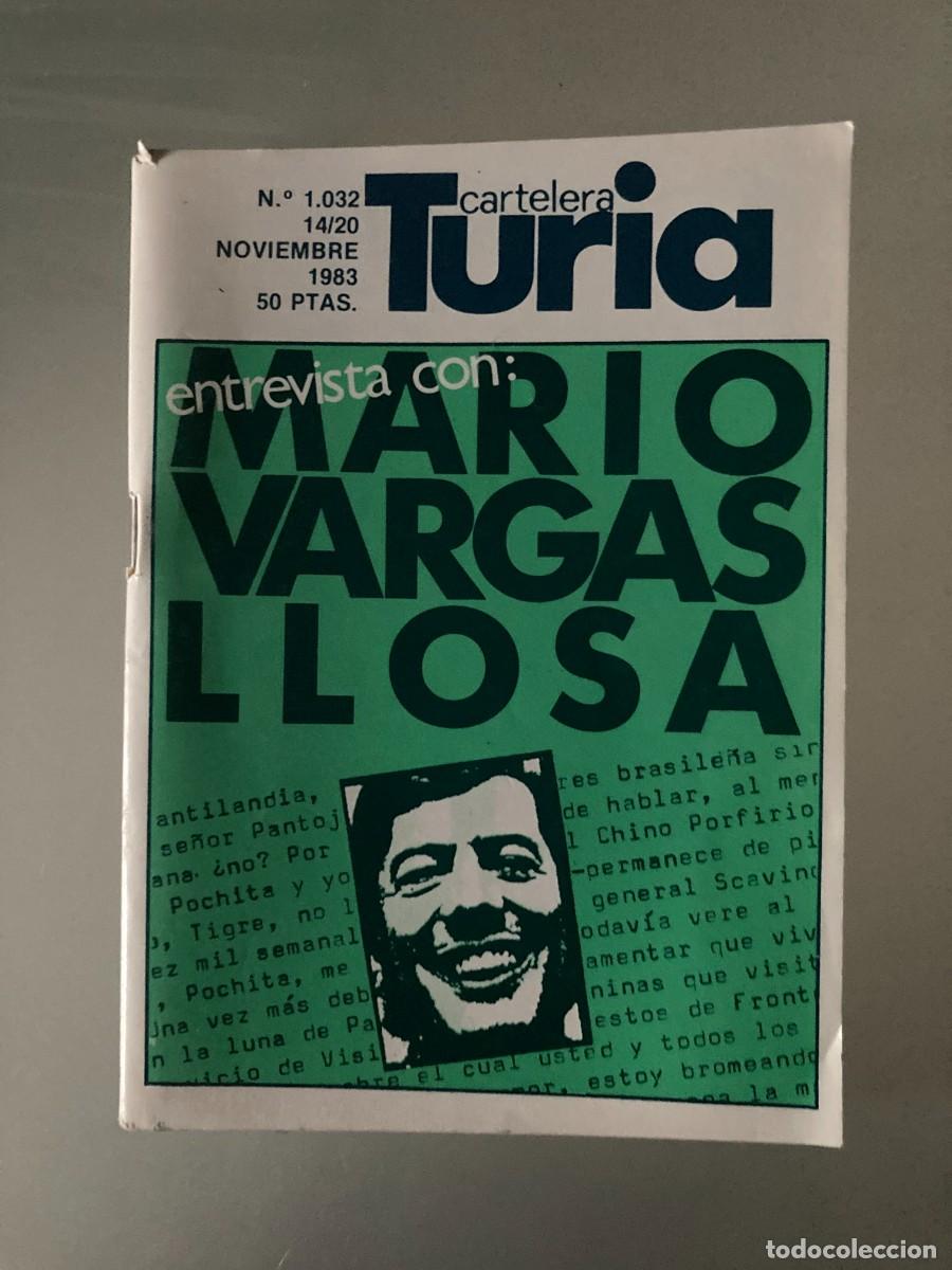 Coleccionismo de Revistas y Peri&oacute;dicos: CARTELERA TURIA N&ordm; 1032 / A&Ntilde;O 1983 / VALENCIA / Portada: Entrevista con Mario Vargas Llosa