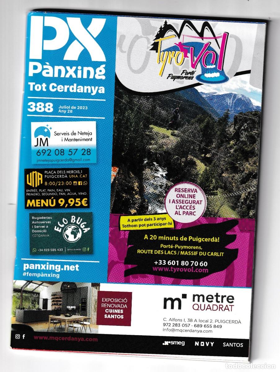 Collectionnisme de Revues et Journaux: REVISTA PX P&Agrave;NXING TOT CERDANYA N&ordm; 388 &middot; Julio 2023 - 148 P&Aacute;GINAS EN CATAL&Aacute;N - (PESO: 150 GRAMOS)
