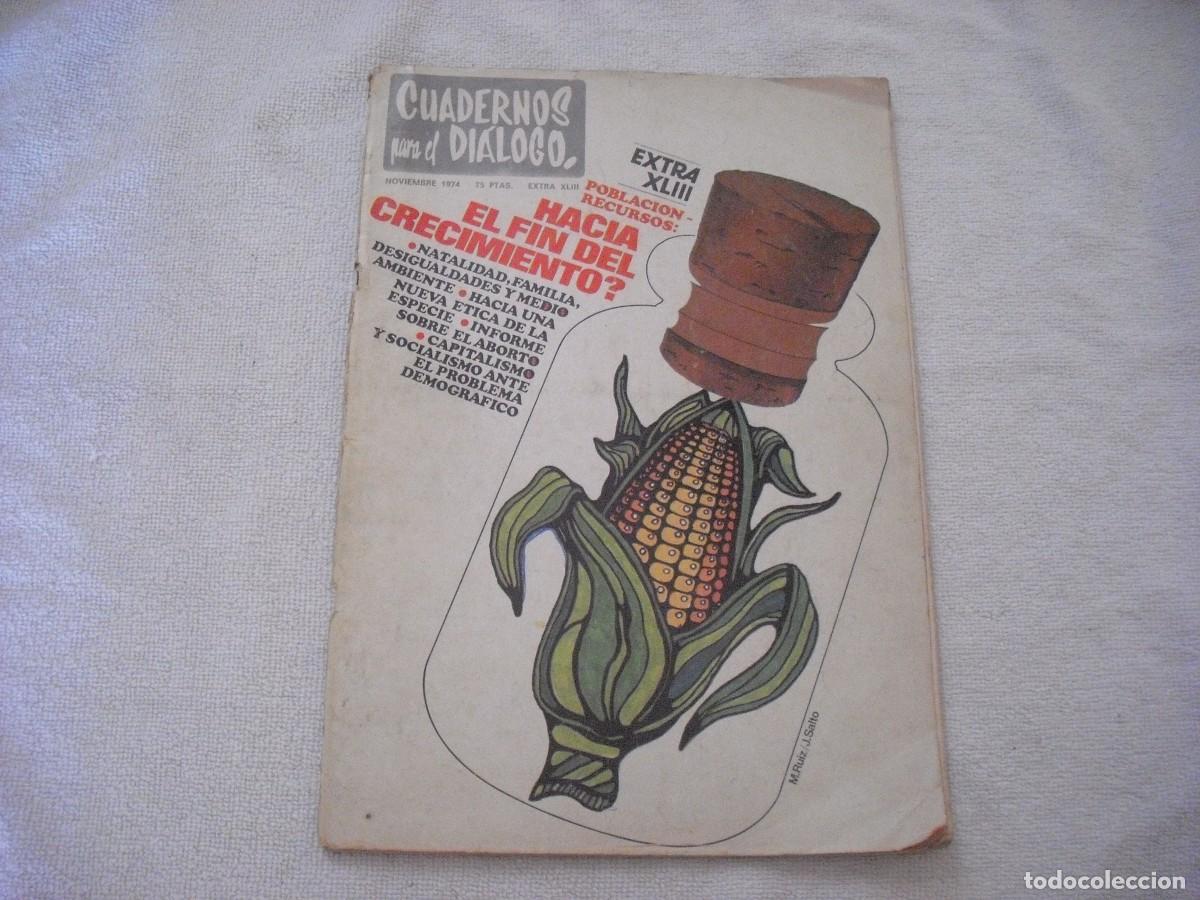 Collectionnisme de Revues et Journaux: CUADERNOS PARA EL DIALOGO . EXTRA XLIII , NOVIEMBRE 1974