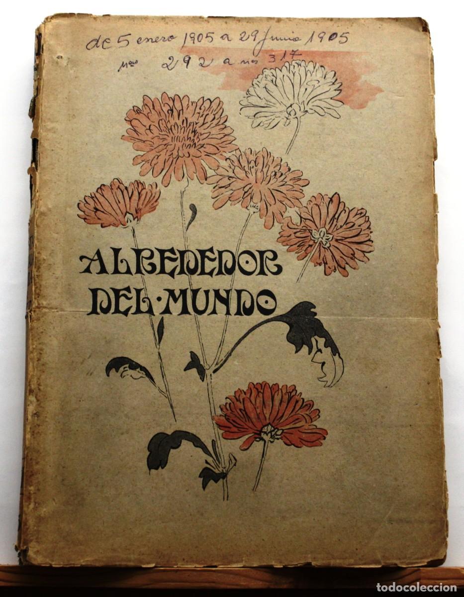 Coleccionismo de Revistas y Peri&oacute;dicos: Revista. ALREDEDOR DEL MUNDO. Primer semestre 1905.