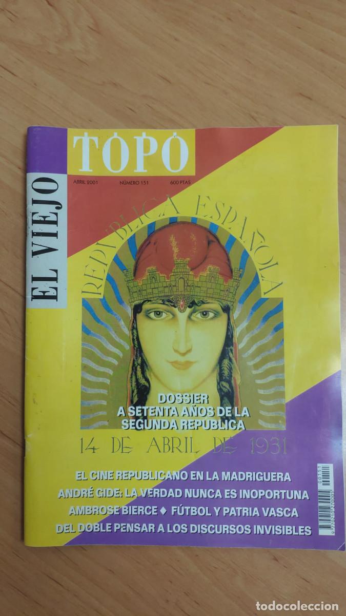 Coleccionismo de revistas y peri&oacute;dicos: Revista El viejo topo. Abril 2001. N&uacute;mero 151