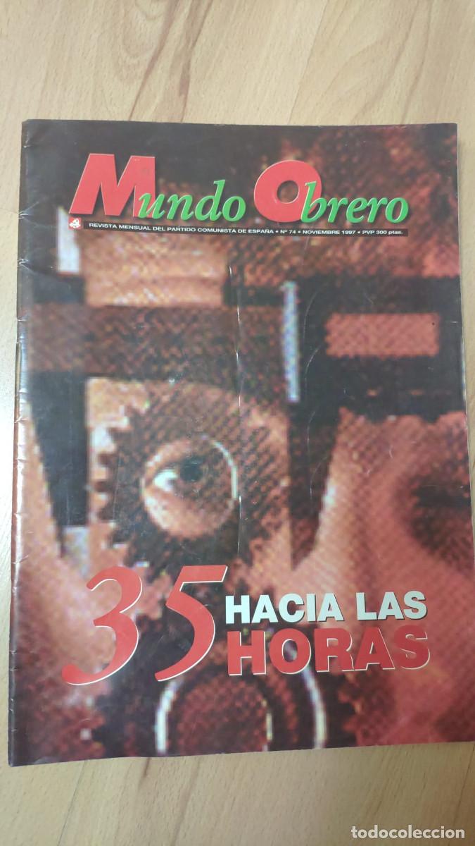 Coleccionismo de revistas y peri&oacute;dicos: Revista Mundo Obrero n&ordm; 74. Abril 1997