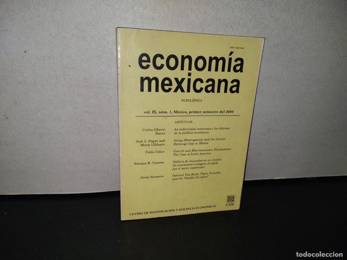 Collezionismo di Riviste e Giornali: 94- ECONOM&Iacute;A MEXICANA. VOL. IX, N&Uacute;M. 1, PRIMER SEMESTRE DEL 2000