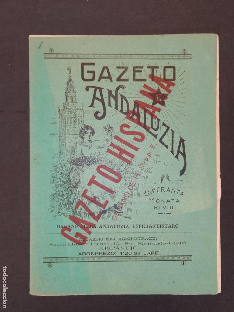 Collection Magazines and Newspapers: ESPERANTO - GAZETO ANDALUZIA - NUMERO 1 A&Ntilde;O 1910 - REVISTA ANTIGUA -VER FOTOS-(K-12.549)