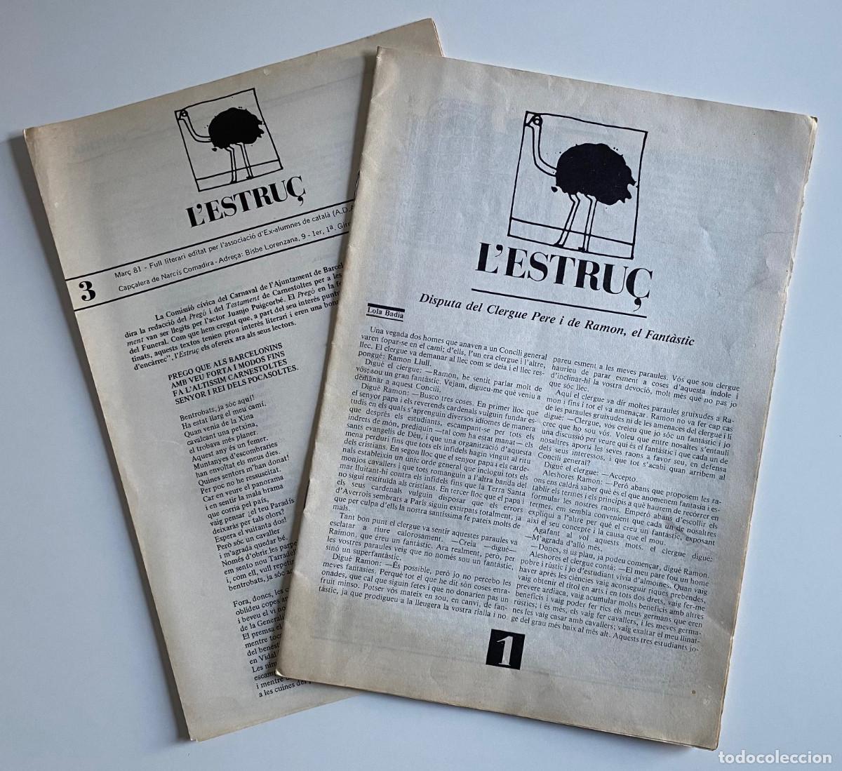 Collectionnisme de Revues et Journaux: L'Estru&ccedil; n&ordm; 1 (1982) y 3 (1981) &rdquo;Full literari&rdquo;: Badia, Rossich, Puigvert, Pairol&iacute;, Comadira, Dauder