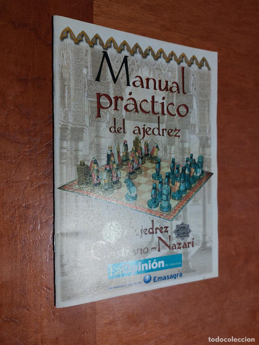 Collezionismo di Riviste e Giornali: MANUAL PR&Aacute;CTICO DEL AJEDREZ. LA OPINI&Oacute;N DE GRANADA. GRAPA. BUEN ESTADO. DIFICIL
