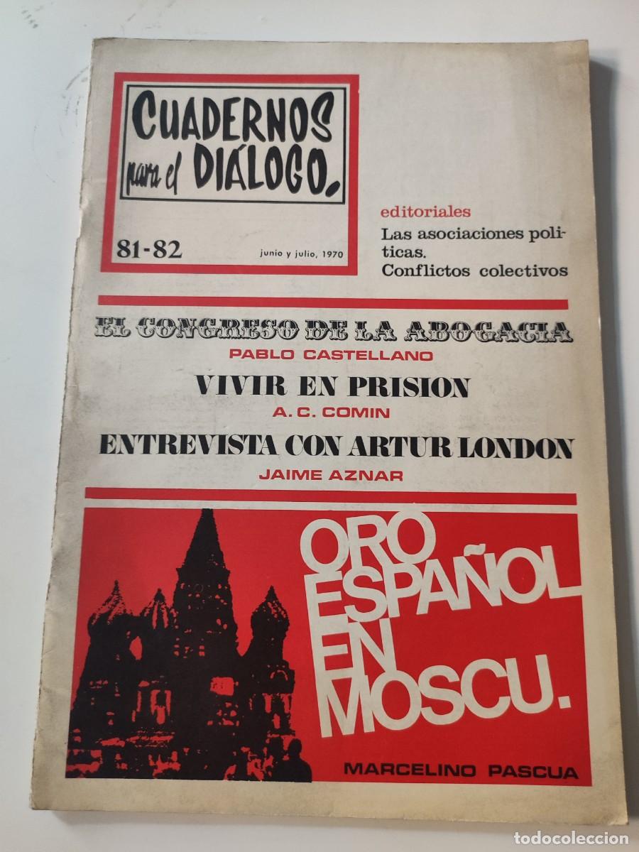 Collectionnisme de Revues et Journaux: Revista Cuadernos para el Di&aacute;logo. N&uacute;mero 81-82. Junio y Julio 1970