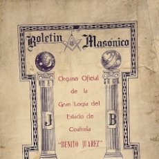 Coleccionismo de Revistas y Periódicos: BOLETIN MASONICO DE LA GRAN LOGIA DE COAHUILA, BENITO JUAREZ 1957