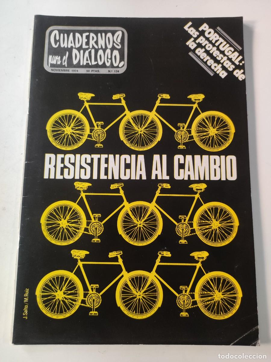 Collectionnisme de Revues et Journaux: Revista Cuaderno para el di&aacute;logo. N&uacute;mero 134. 1974.