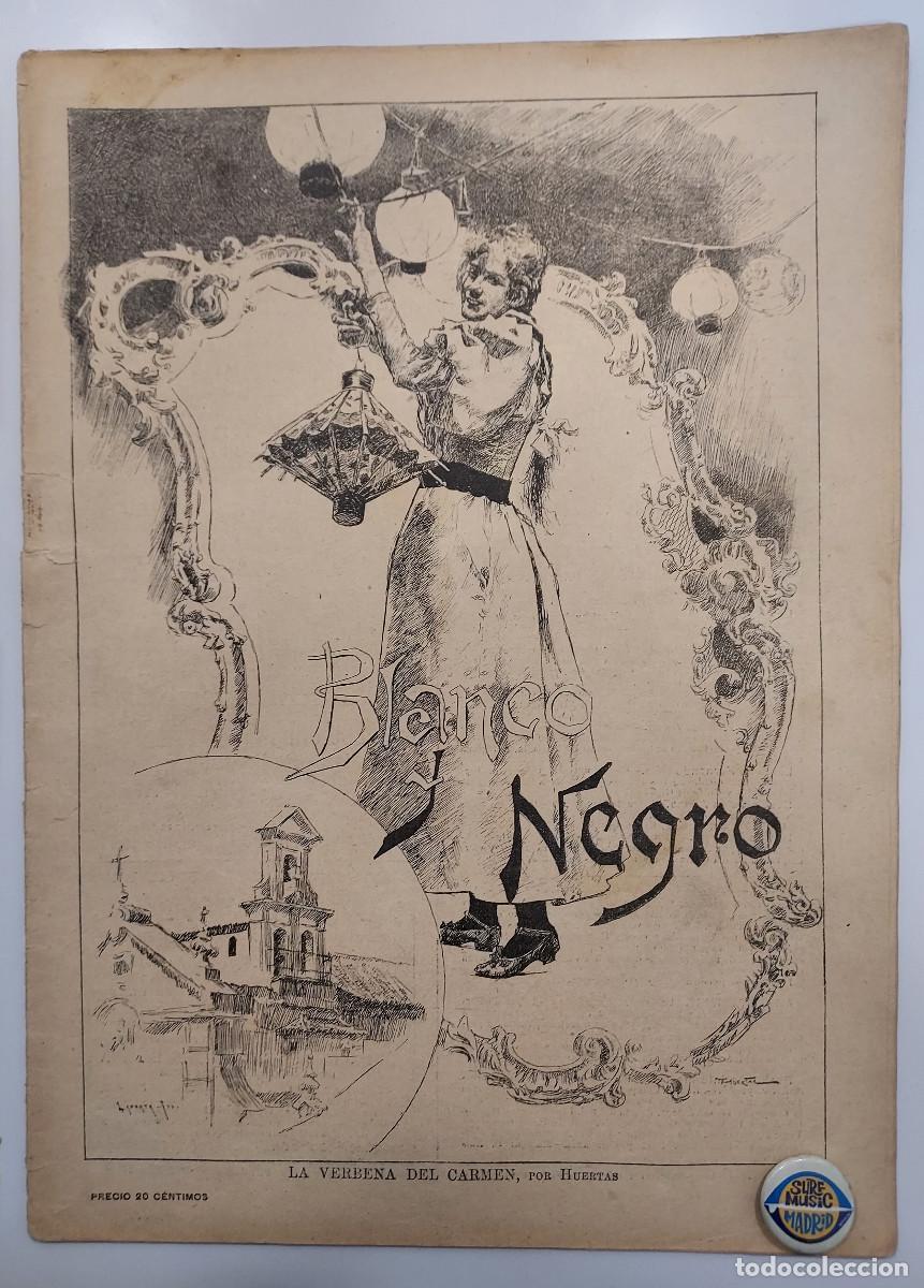 Coleccionismo de revistas y peri&oacute;dicos: REVISTA BLANCO Y NEGRO 1894. VERBENA DEL CARMEN. VENTURA RUIZ AGUILERA. EMILIO MESEJO. TREN BILBAO