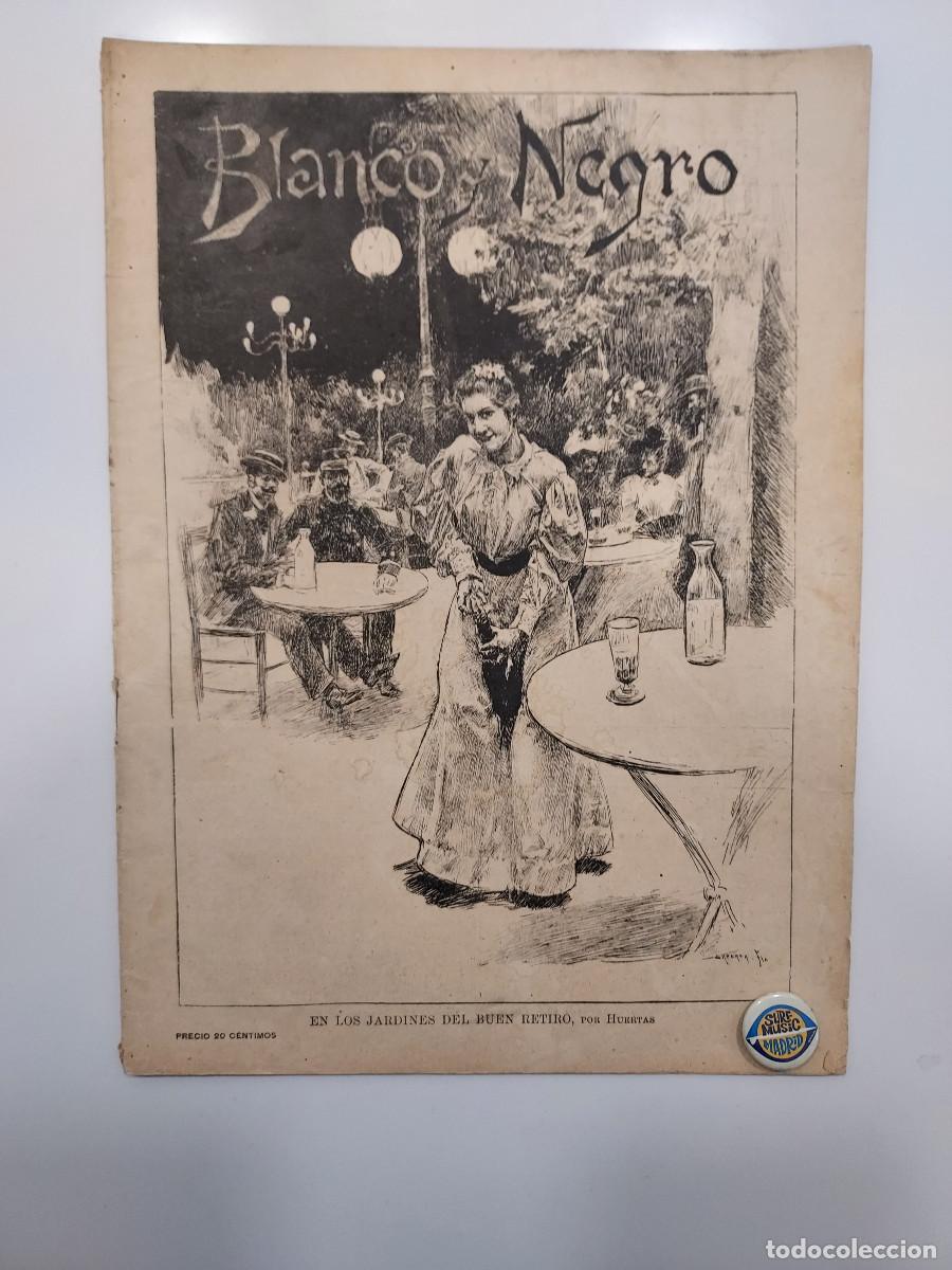 Collezionismo di Riviste e Giornali: REVISTA BLANCO Y NEGRO 1894. JARDINES BUEN RETIRO. BATALLA BAILEN. MARCELINO UNCETA. ORQUESTA MUSICA