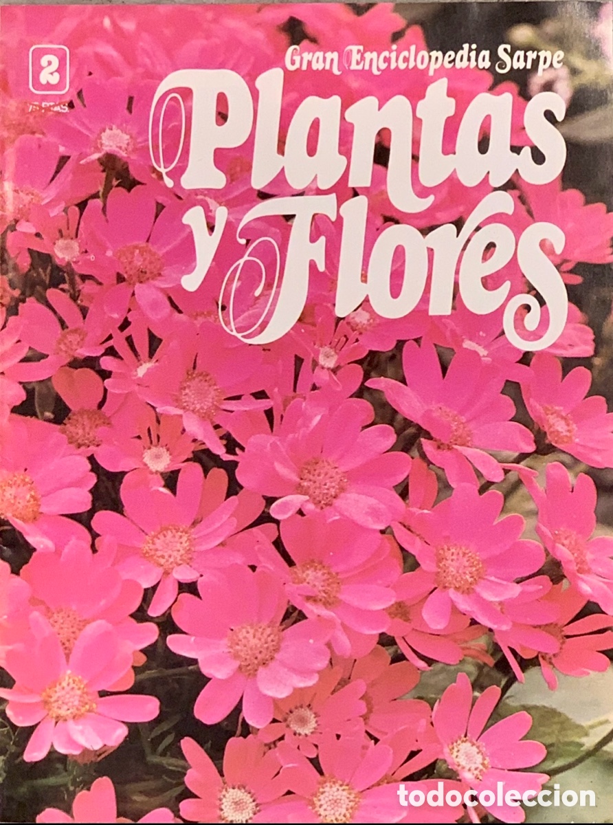 Collection Magazines and Newspapers: Revista / Fasc&iacute;culo. Plantas y Flores. N&deg; 2. 1979.